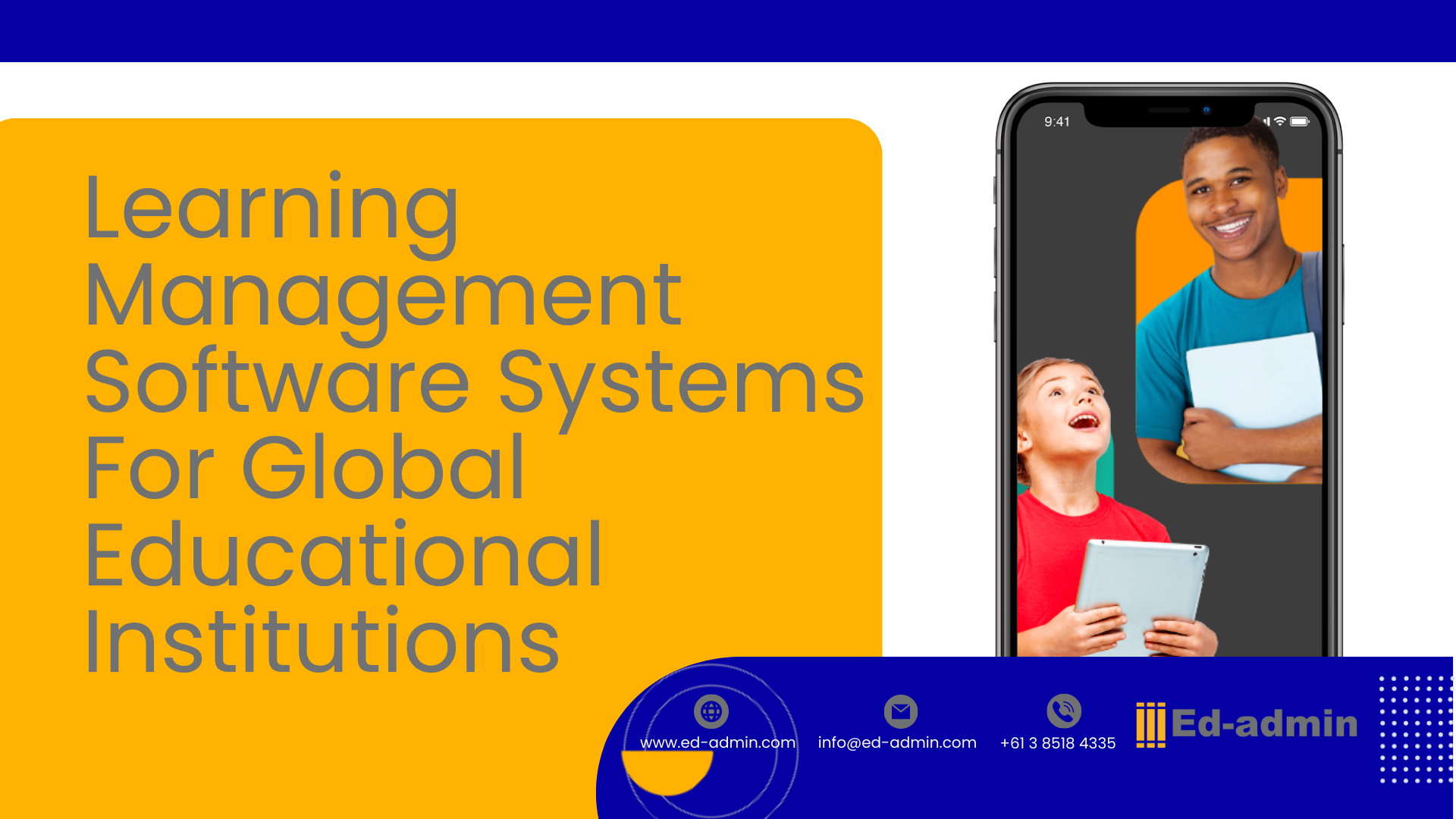 Learning Management Software Systems for Global Educational Institutions