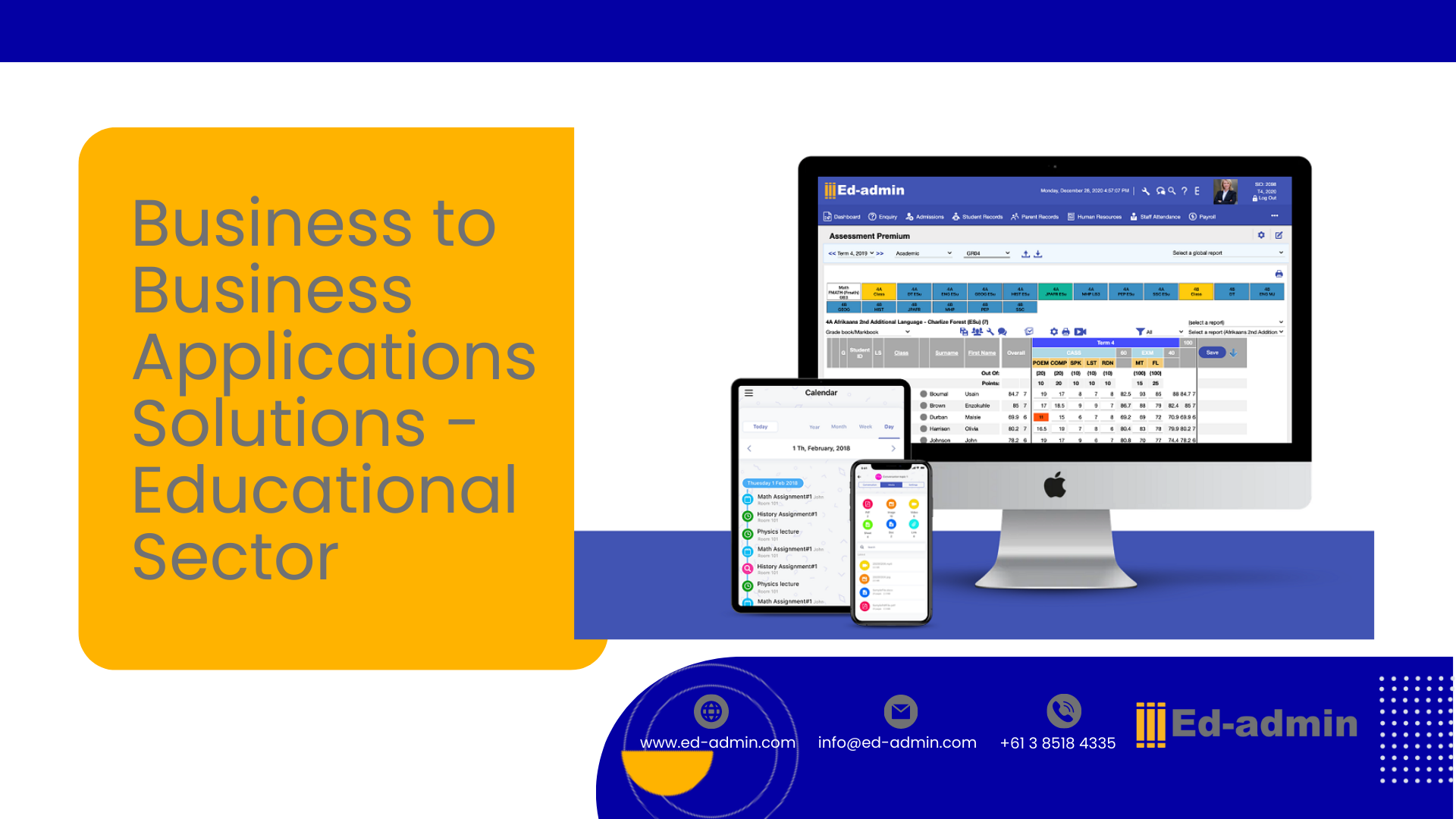 Business to Business Applications and Business to Client Applications in the Educational Sector
